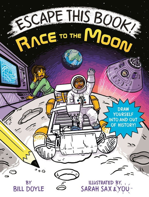 Escape This Book! Race to the Moon by Doyle, Bill
