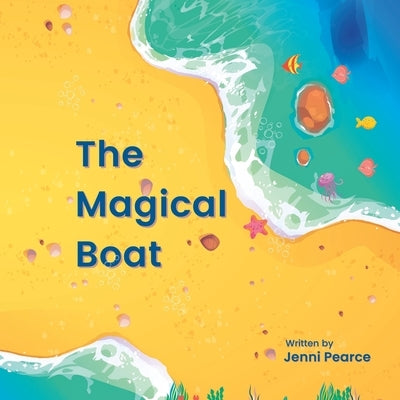 The Magical Boat by Pearce, Jenni