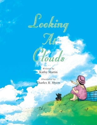 Looking at Clouds by Martin, Kathy
