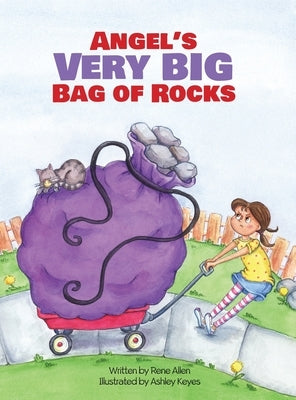 Angel's Very Big Bag of Rocks by Allen, Rene