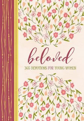 Beloved: 365 Devotions for Young Women by Zondervan