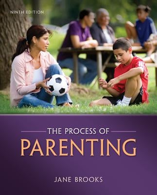 The Process of Parenting by Brooks, Jane B.