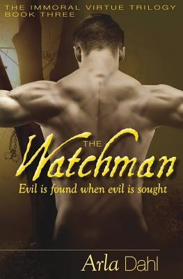 The Watchman by Dahl, Arla