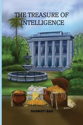 The Treasure of Intelligence by Bag, Saswati