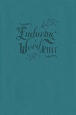 The Enduring Word Bible by Truwe, Jamie