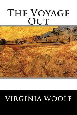 The Voyage Out by Editorial Internacional