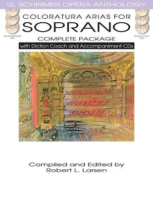 Coloratura Arias for Soprano [With 4 CDs] by Larsen, Robert L.