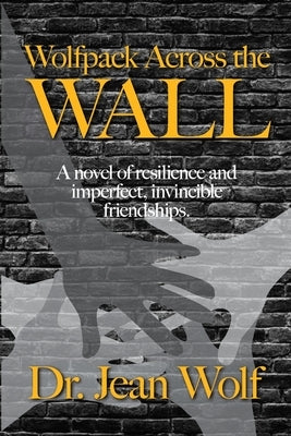 Wolfpack Across the Wall by Wolf, Jean