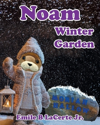 Noam Winter Garden by Lacerte, Emile B., Jr.