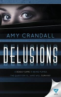 Delusions by Crandall, Amy
