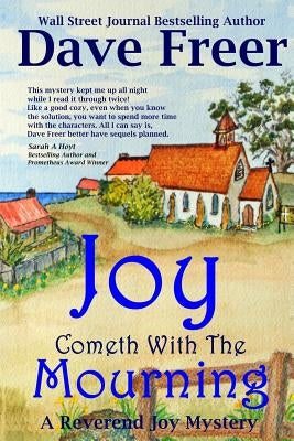Joy Cometh with the Mourning by Freer, Dave