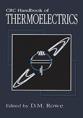 CRC Handbook of Thermoelectrics by Rowe, D. M.