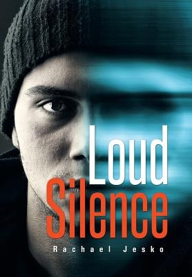 Loud Silence by Jesko, Rachael