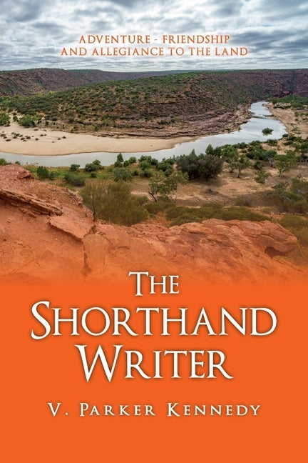 The Shorthand Writer by Kennedy, V. Parker