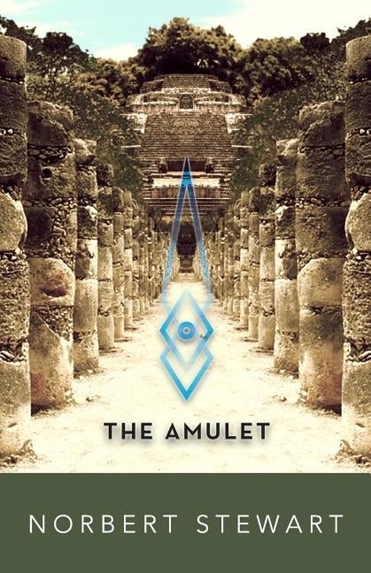 The Amulet by Stewart, Norbert