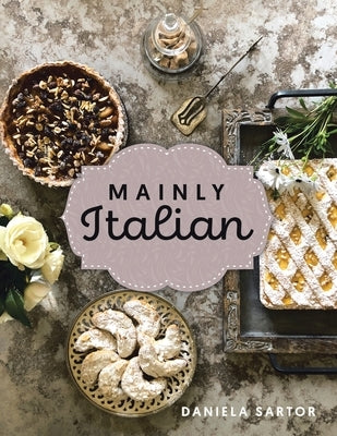 Mainly Italian by Sartor, Daniela