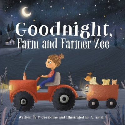 Goodnight, Farm and Farmer Zee by G?raldine, C.