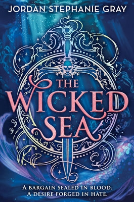 The Wicked Sea (Standard Edition) by Gray, Jordan Stephanie