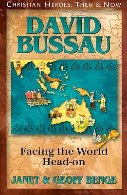 David Bussau: Facing the World Head-On by Benge, Janet