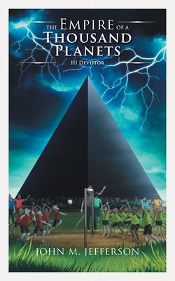 The Empire of a Thousand Planets by Jefferson, John M.
