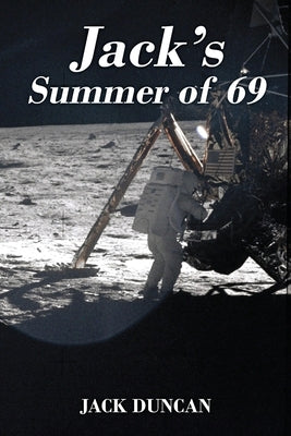 Jack's Summer of 69 by Duncan, Jack