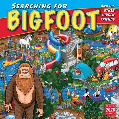 2026 Searching for Bigfoot and His Other Hidden Friends Wall Calendar by Skelton, Steve