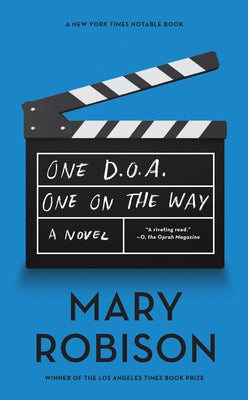 One D.O.A., One on the Way by Robison, Mary