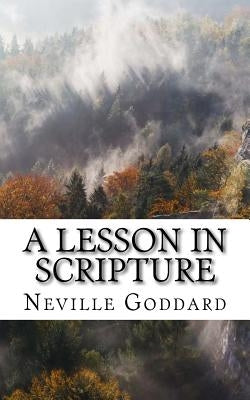 A Lesson in Scripture by Goddard, Neville