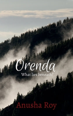 Orenda by Roy, Anusha