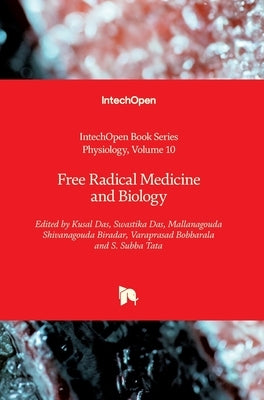 Free Radical Medicine and Biology by Catala, Angel