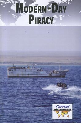 Modern-Day Piracy by Miller, Debra A.