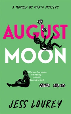 August Moon by Lourey, Jess
