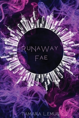 Runaway Fae by Lemus, Tamara