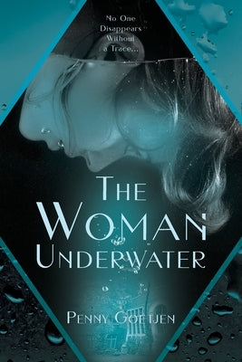 The Woman Underwater by Goetjen, Penny