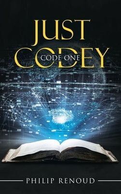 Just Codey: Code One by Renoud, Philip