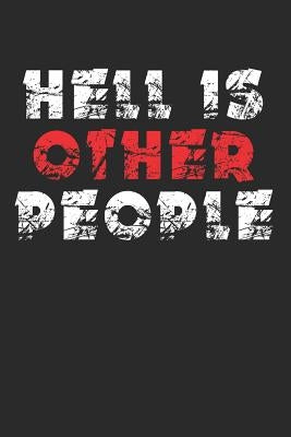 Hell Is Other People by Journals, Shocking