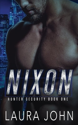Nixon: An m/m bodyguard romance by Creatives, Chaotic