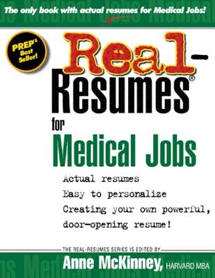 Real-Resumes for Medical Jobs by McKinney, Anne