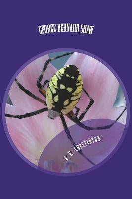 George Bernard Shaw by G. K. Chesterton