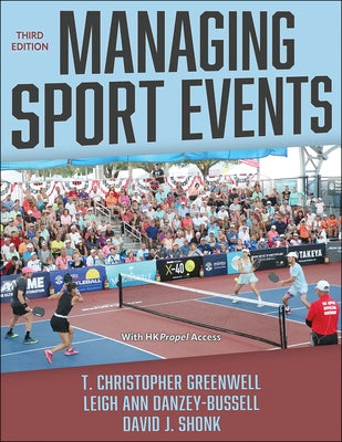 Managing Sport Events by Greenwell, T. Christopher