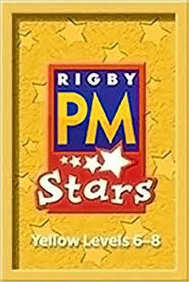 Rigby PM Stars: Single Copy Collection Extension Yellow (Levels 6-8) by Houghton Mifflin Harcourt