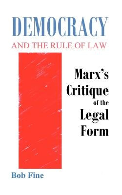 Democracy and the Rule of Law by Fine, Robert