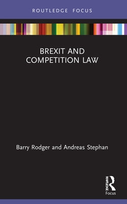 Brexit and Competition Law by Rodger, Barry