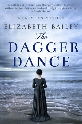 The Dagger Dance by Bailey, Elizabeth
