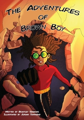 The Adventures of Brown Boy by Simmons, Brantley