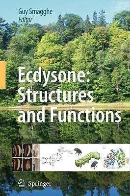 Ecdysone: Structures and Functions by Smagghe, Guy