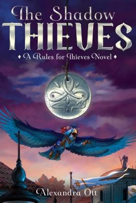 The Shadow Thieves, 2 by Ott, Alexandra