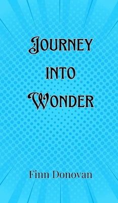Journey into Wonder by Donovan, Finn