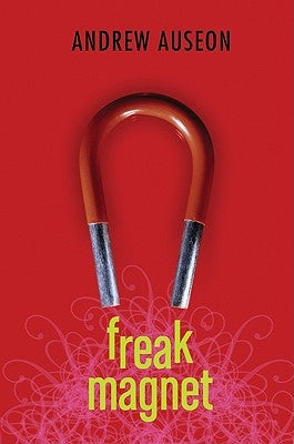 Freak Magnet by Auseon, Andrew