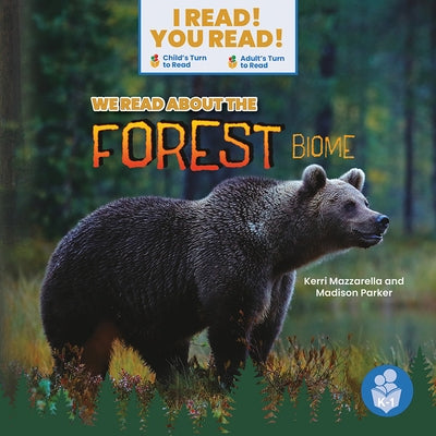 We Read about the Forest Biome by Mazzarella, Kerri